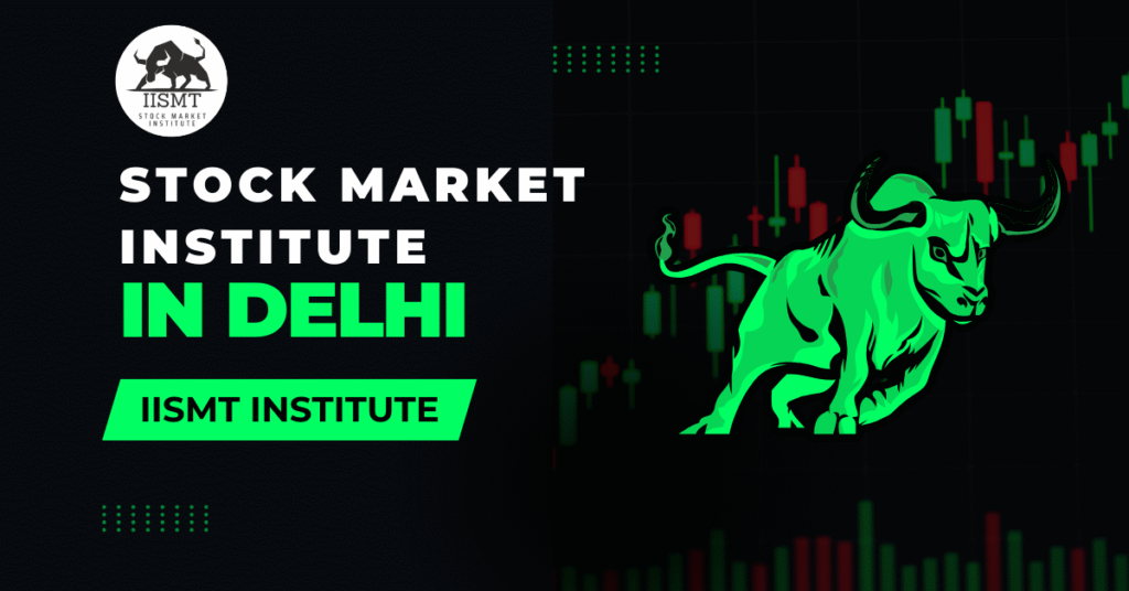 Stock market institute in Delhi