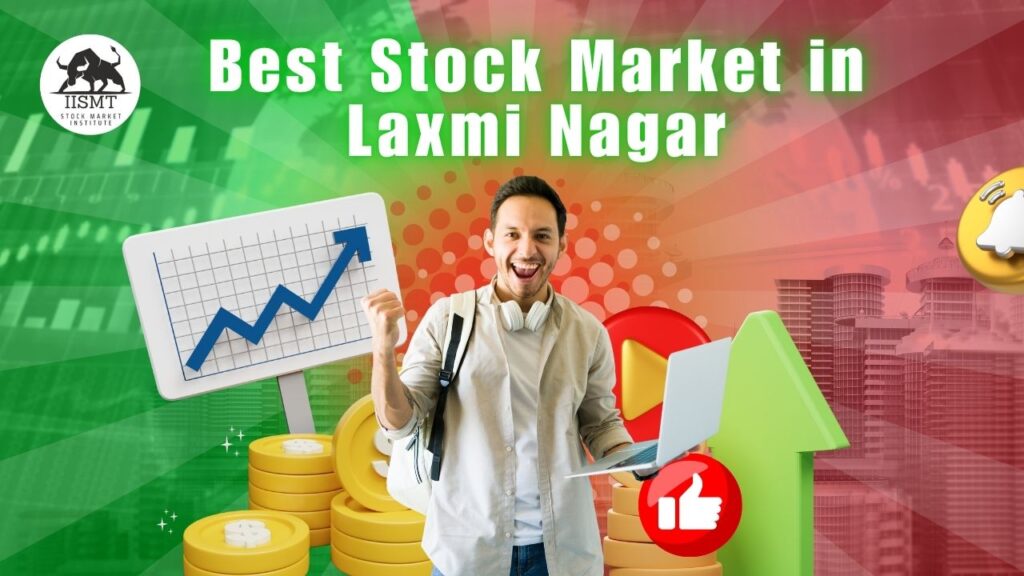 Best Trading Course in Laxmi Nagar