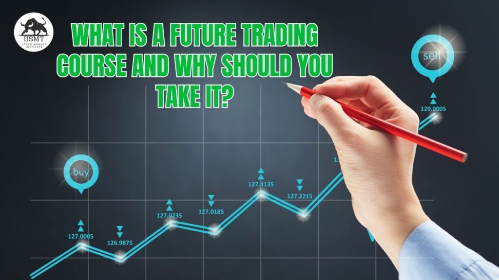 Future Trading Course