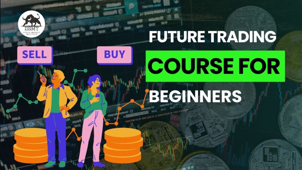 future trading course for beginners