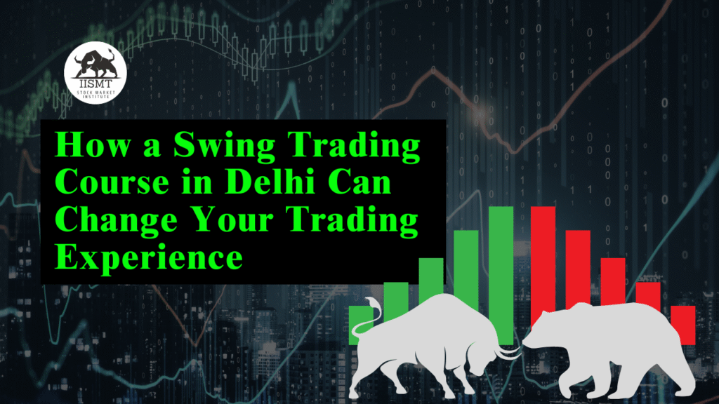 Swing Trading Course in Delhi