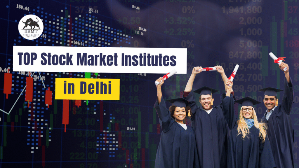 Top Stock Market Institute in Delhi