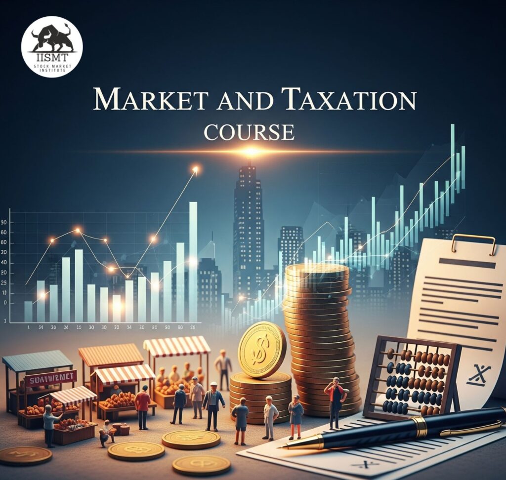 Market and Taxation Course
