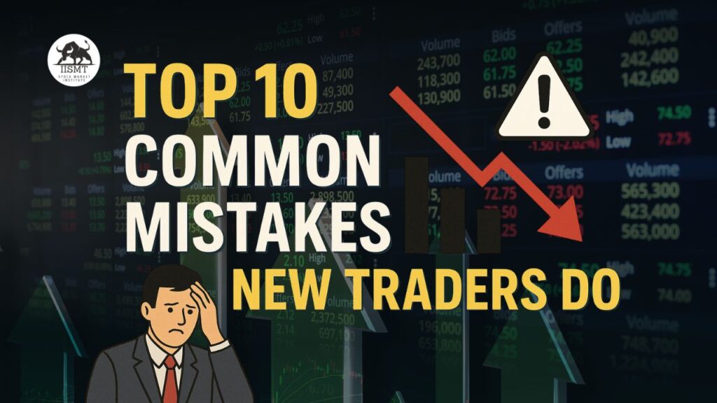 Common Mistakes New Traders Do