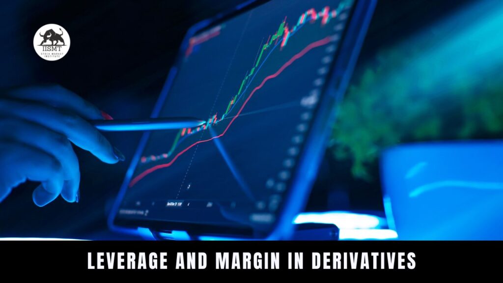 Leverage and Margin in Derivatives