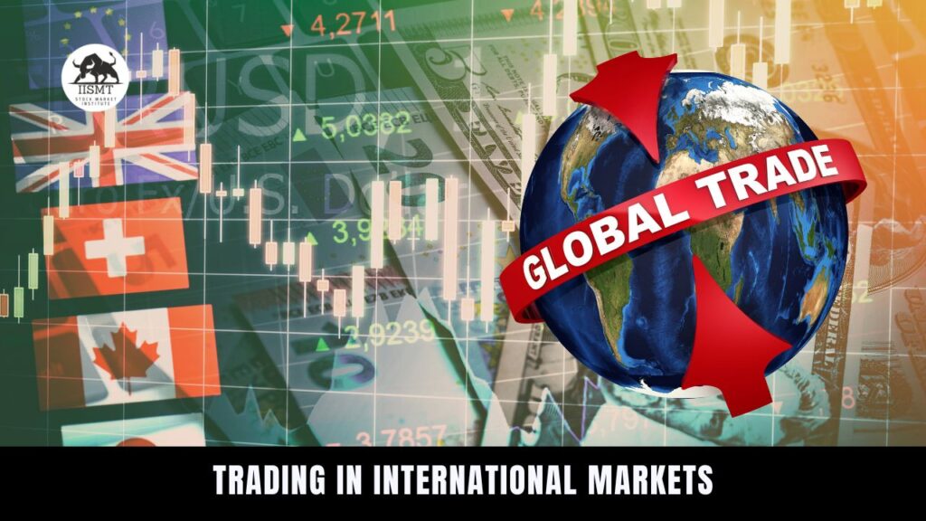 trading in international markets
