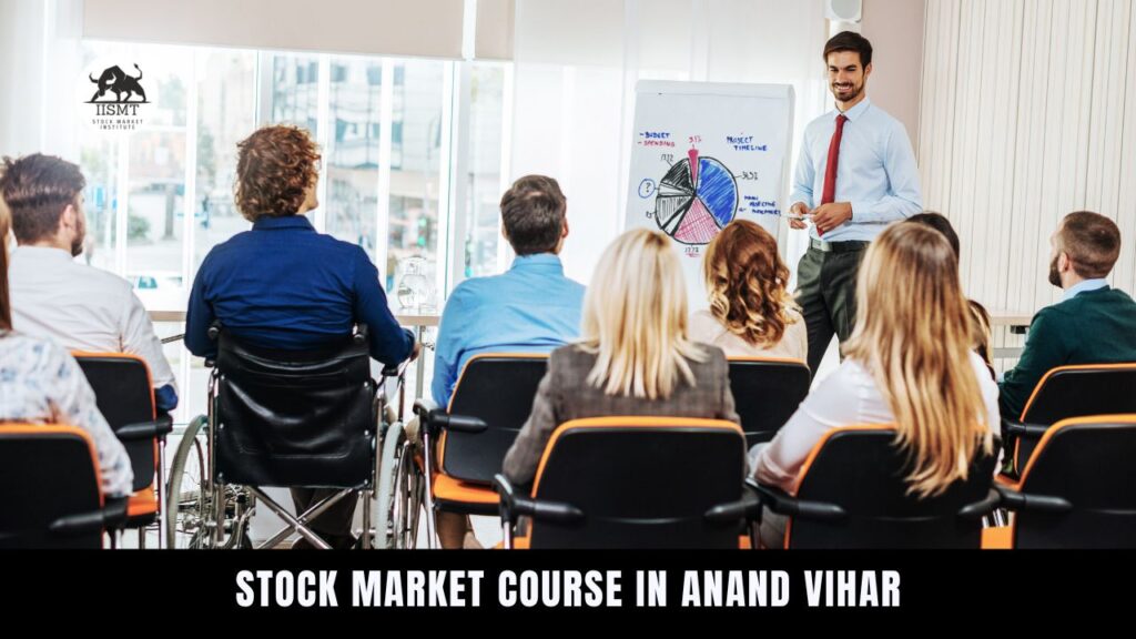 Stock Market Course in Anand Vihar